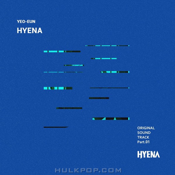 YEOEUN – HYENA OST Part.1