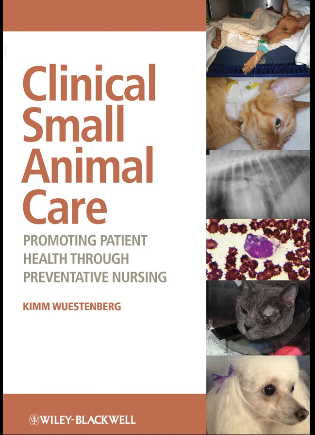 Clinical Small Animal Care: Promoting Patient Health through Preventative Nursing