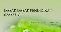 Makalah Dasar Dasar Pendidikan Makalah Nih