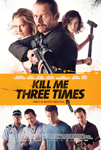 Kill Me Three Times Poster