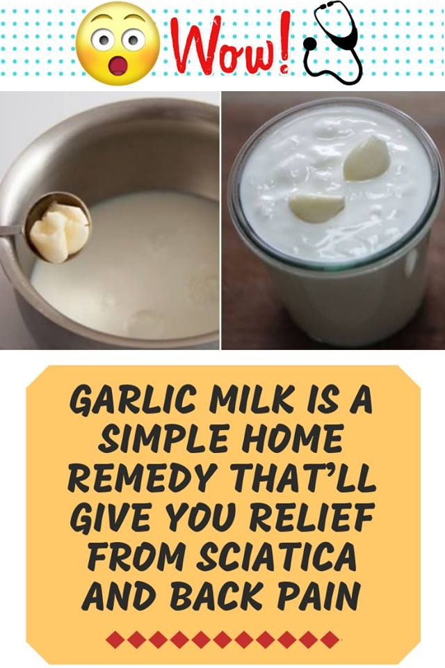 Garlic Milk Is The Home Remedy That’ll Give You Relieve Sciatica And Back Pain HealthMgz