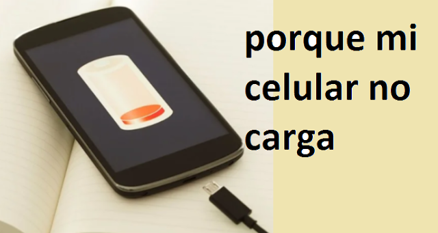 🔋 Que Hago si MI TELEFONO NO CARGA (Soluciones 2019)