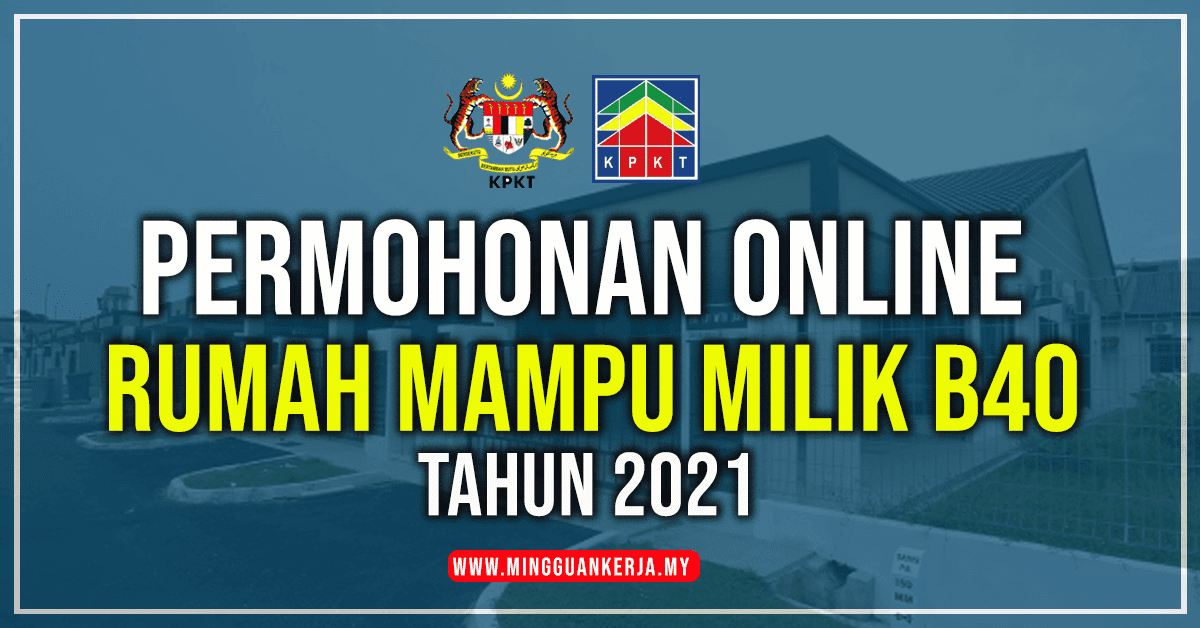 Milik b40 rumah mampu permohonan Permohonan Rumah