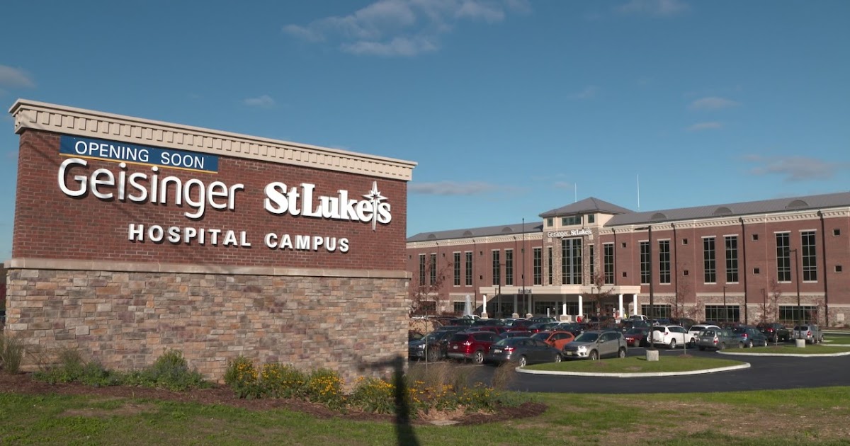 Geisinger St. Luke’s Hospital Invites Community to Preopening Celebration