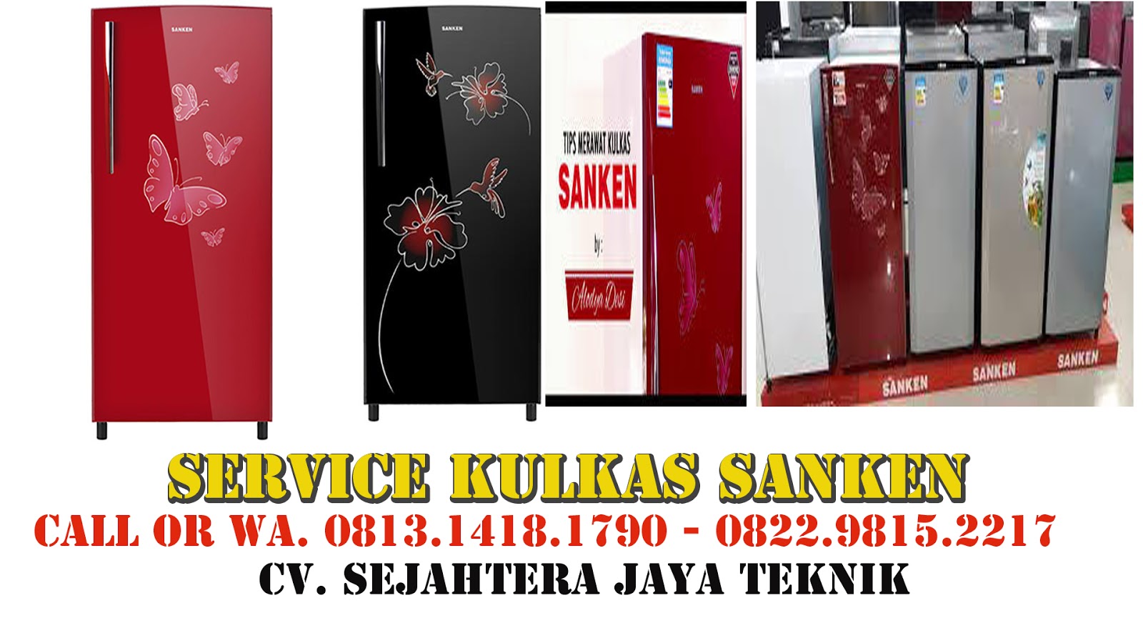 Service Kulkas Jakarta Barat Call Or Wa 0813 1418 1790 0822 9815 2217 Perbaikan Kulkas Di Jakarta Barat Call Or Wa 0813 1418 1790 0822 9815 2217 Cv Sejahtera Jaya Teknik Cv Sejahtera Jaya Teknik