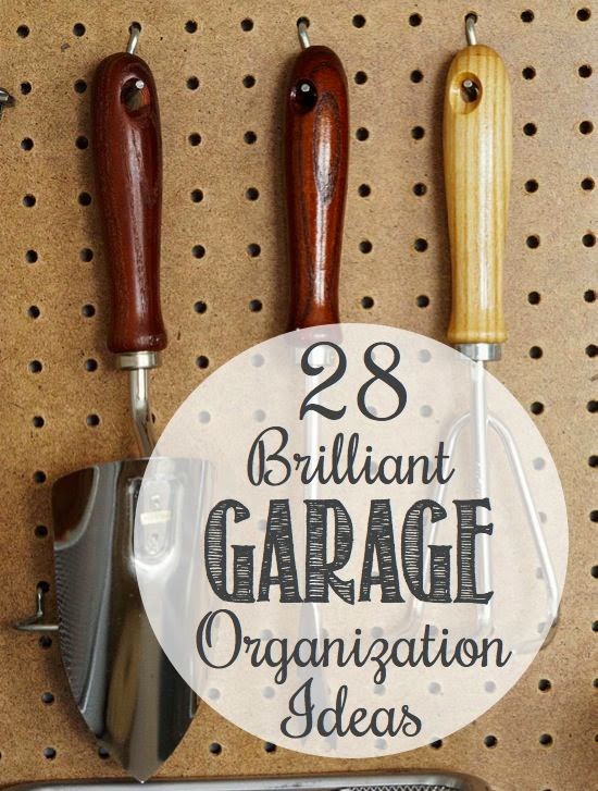 28 Brilliant Garage Organization Ideas - DIY Craft Projects