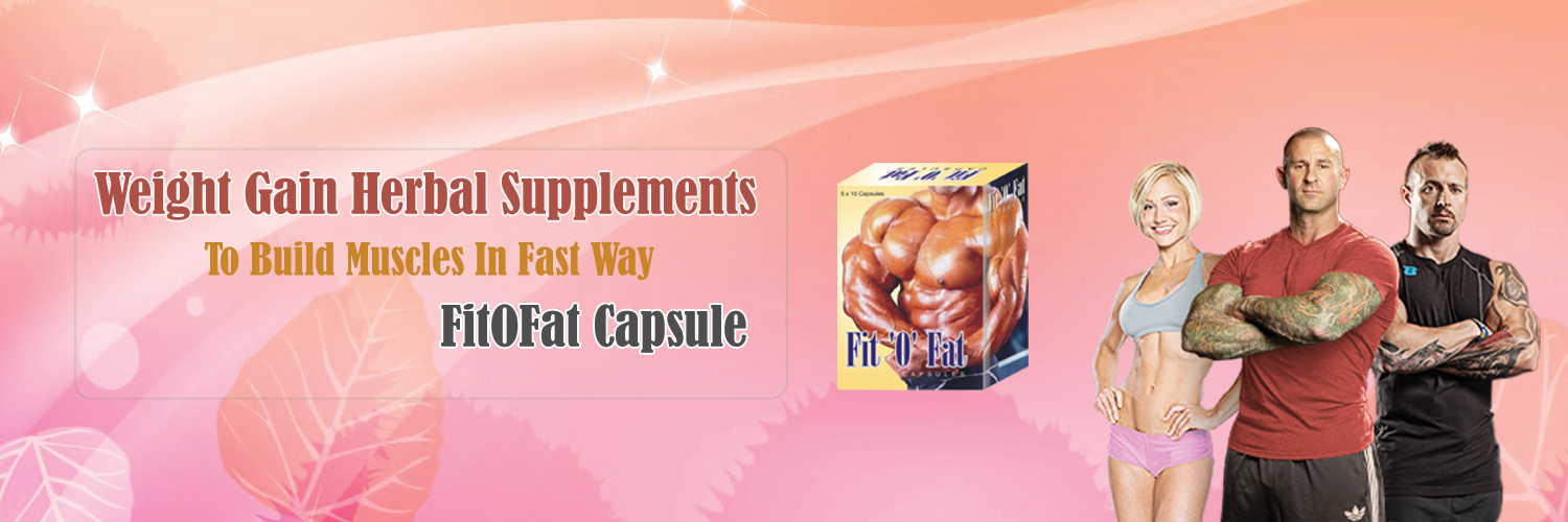 Ayurvedic Herbal Weight Gain Formula To Build Dream Physique