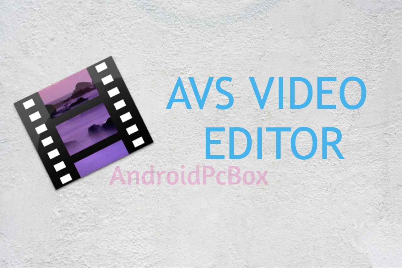 download avs video editor 8.0 full crack