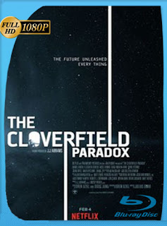 The Cloverfield Paradox (2018) HD [1080p] Latino [GoogleDrive] chapelHD