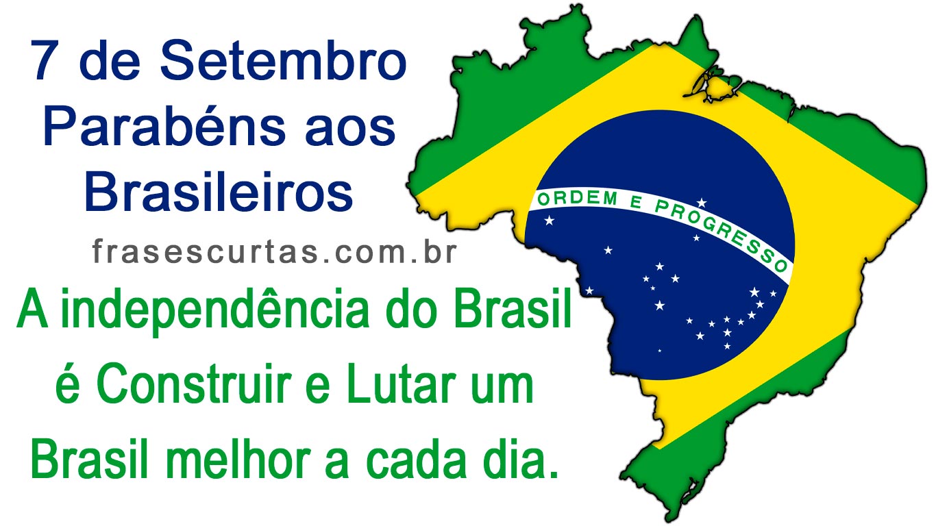Frases de 7 de Setembro Independência
