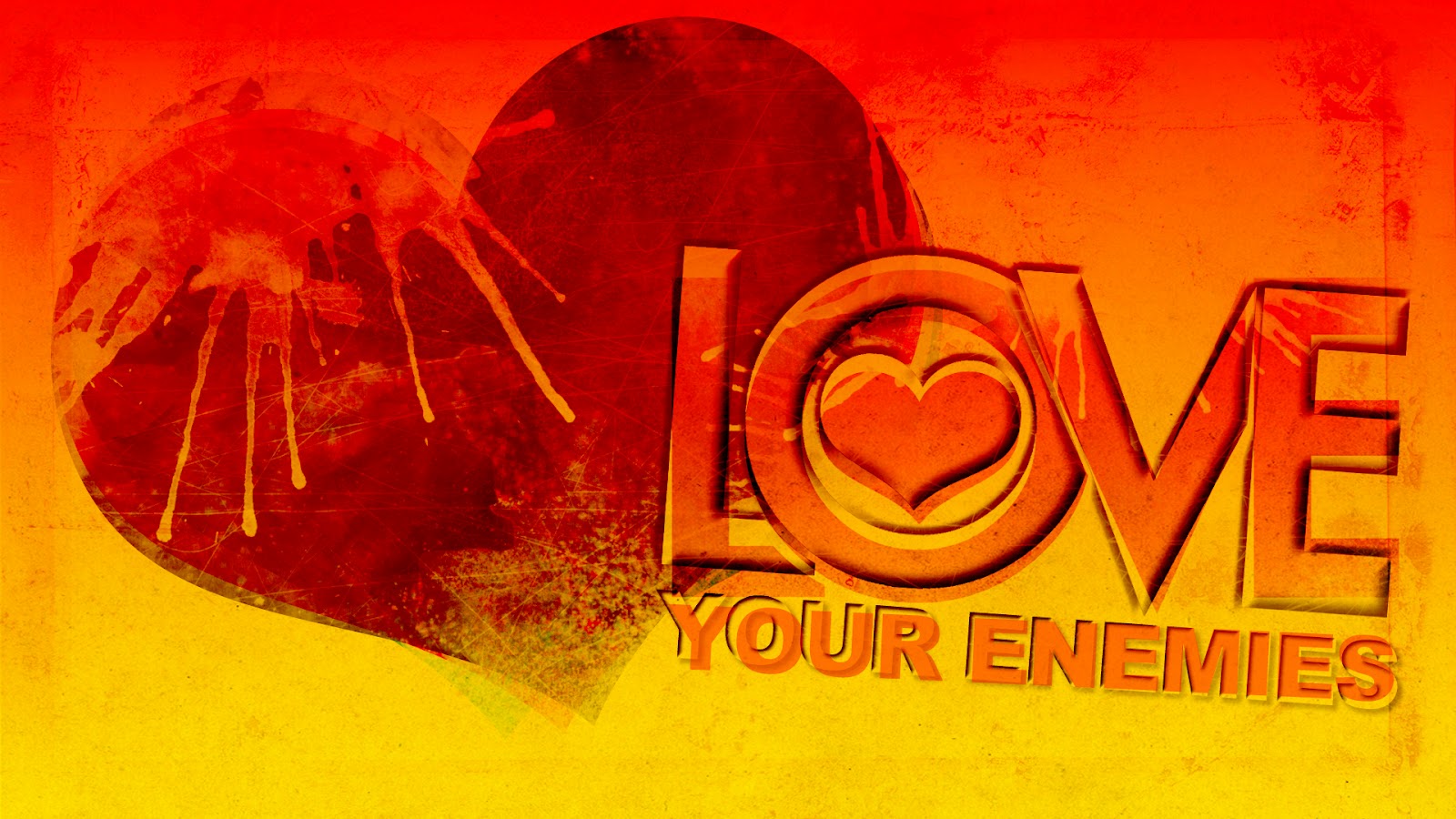 Saved Sister Love Your Enemies