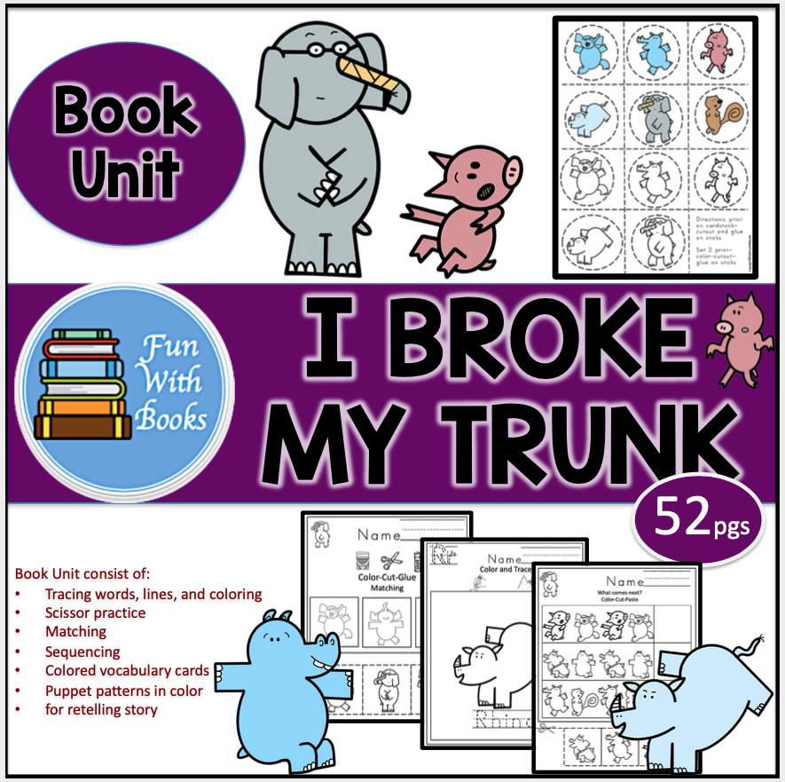 I BROKE MY TRUNK BOOK UNIT Book Units by Lynn