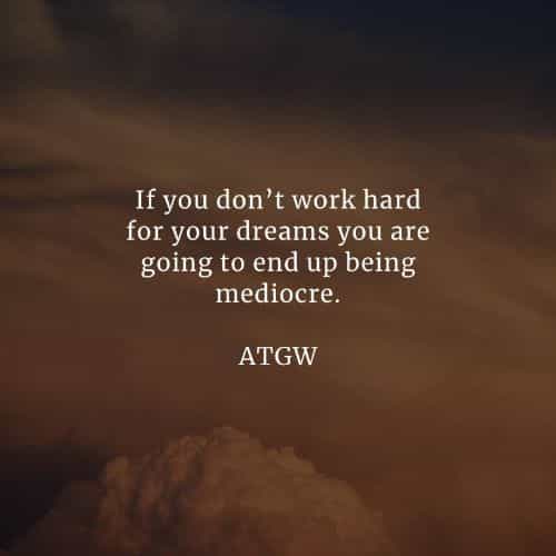 Hard work quotes that will help you reach success Hard work quotes that will help you reach success