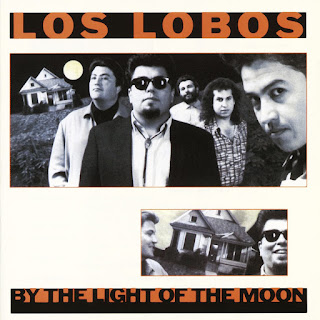 Los Lobos' By the Light of the Moon