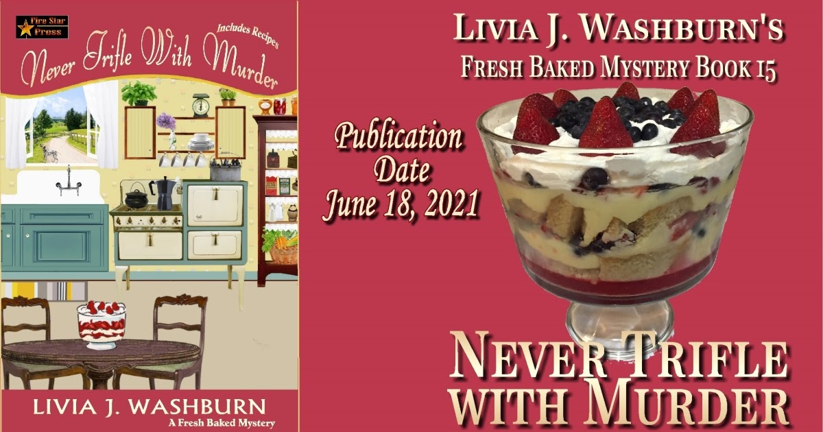 Livia J. Washburn Now Available Never Trifle With Murder (Fresh