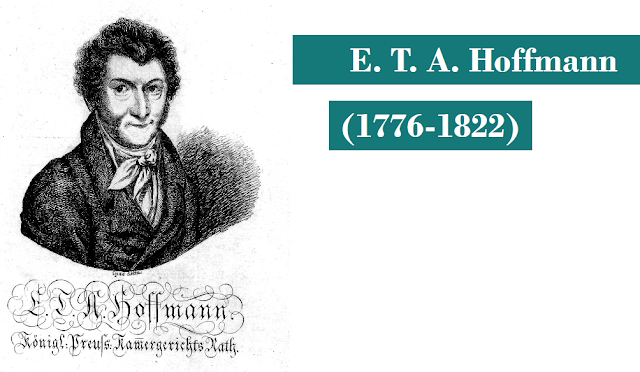 Ernst Theodor Amadeus Hoffmann (1776​-1822​)