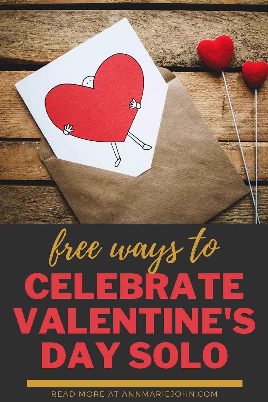 Free Ways to Celebrate Valentine’s Day SOLO