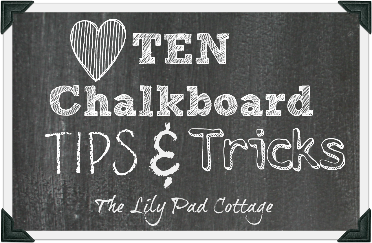 15 Genius Tips For Using Chalkboard Paint In Your Home