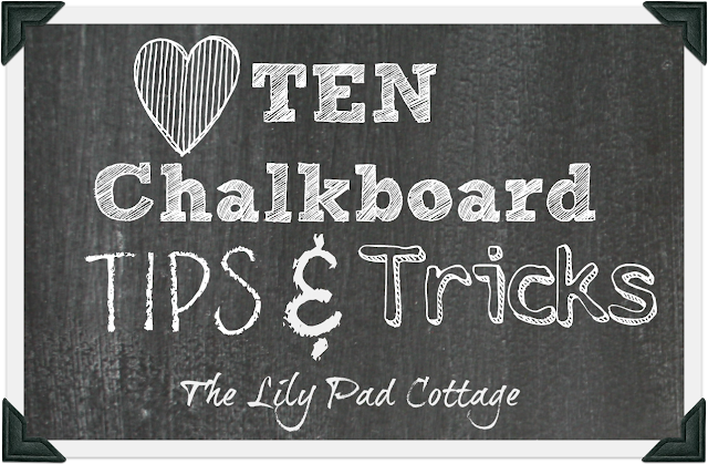 ten chalkboard tips and tricks