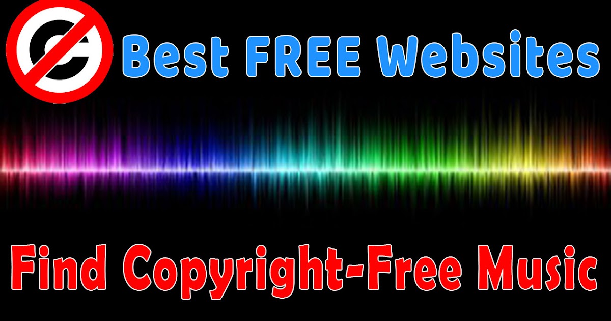 Best Free sites To Find Copyright Music Top 4 Image For Your