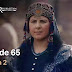 Ertugrul Ghazi Urdu | Episode 65 + 66 | Season 2