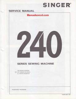 https://manualsoncd.com/product/singer-240-series-sewing-machine-service-manual/