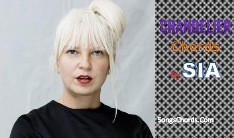 Sia Chandelier Lyrics Chords