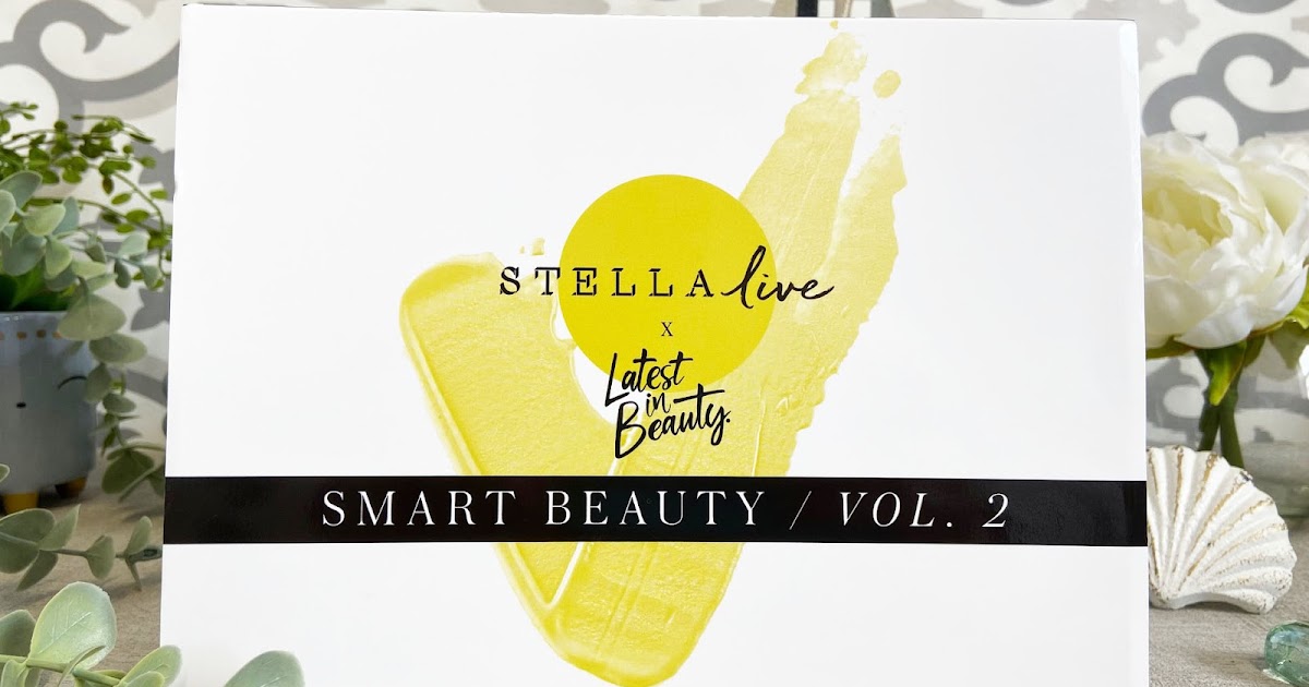 Kathryn S Loves The Latest In Beauty X Stella Live Smart Beauty Volume 2 Beauty Box Review