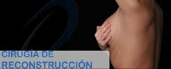 Cirugía de Reconstrucción (Cáncer Mamario, Craneomaxilo Facial, Labio Leporino, Quemaduras y más)