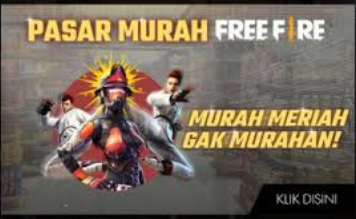 Pasar Murah Free Fire Untuk Mendapatkan Item Favorit Dengan