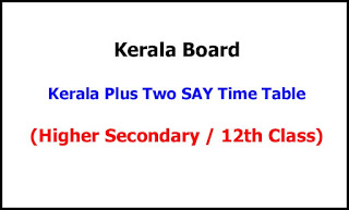 Kerala Plus Two SAY Exam Time Table 2023 Kerala Plus Two SAY Exam Time Table 2023