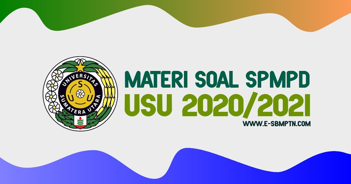 Materi Soal Ujian Mandiri Spmpd Usu 2020 2021 Soal Utbk Sbmptn 2021 Dan Pembahasan Pdf Materi Soal Ujian Mandiri Spmpd Usu 2020 2021 Soal Utbk Sbmptn 2021 Dan Pembahasan Pdf