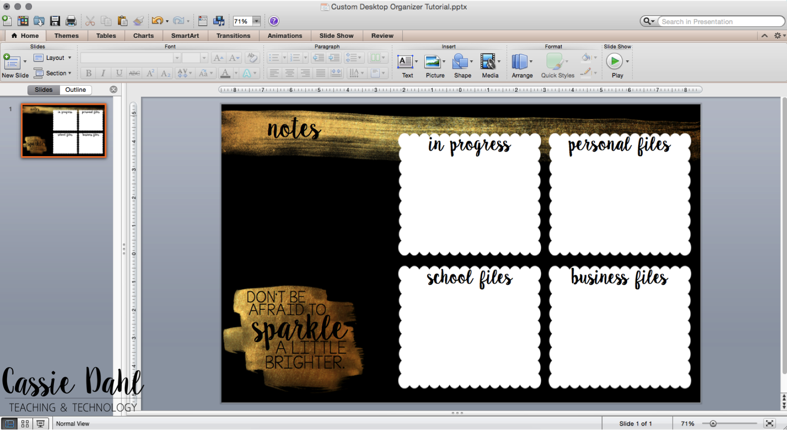 Organize Your Desktop Tutorial Cassie Dahl Teaching & Technology
