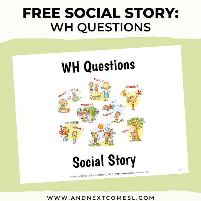 Free social story for teaching WH questions