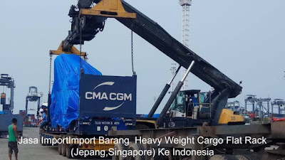 Jasa Import Barang  Resmi Project Cargo Heavy Weight Cargo Flat Rack (Jepang,Singapore) Ke Indonesia