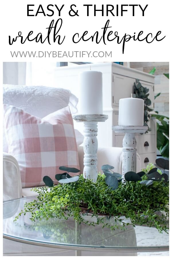 How to Make an Easy Tabletop Wreath Centerpiece with Faux Greenery