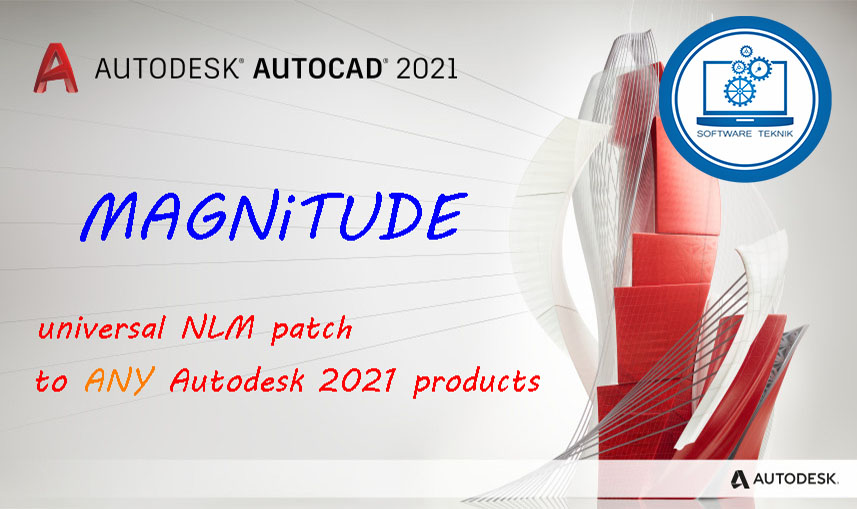MAGNiTUDE Universal Patch To Autodesk 2021 Free Download software