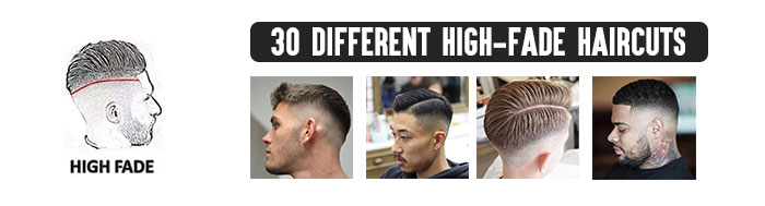 30 Different Types of High-Fade Haircuts