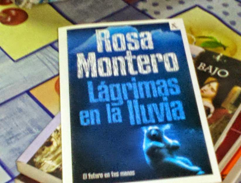Lagrimas En La Lluvia de Rosa Montero