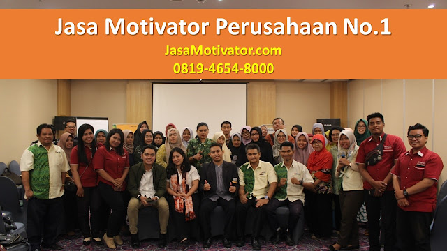 Jasa Motivator Perusahaan, jasa Pembicara Motivasi Perusahaan, info motivator perusahaan, motivator perusahaan, jasa motivator perusahaan Indonesia, info jasa motivator terbaik, jasa motivasi & Inspirasi terbaik,
