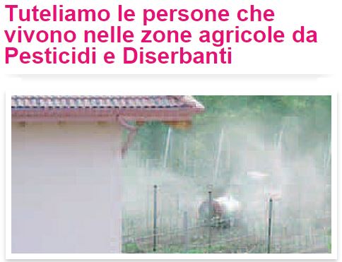 Tuteliamo le persone che vivono nelle zone agricole da Pesticidi e Diserbanti