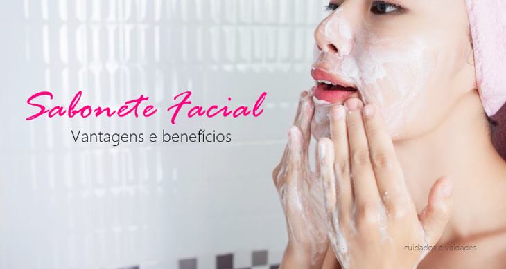Sabonete para o rosto Sabonete facial qual o melhor
