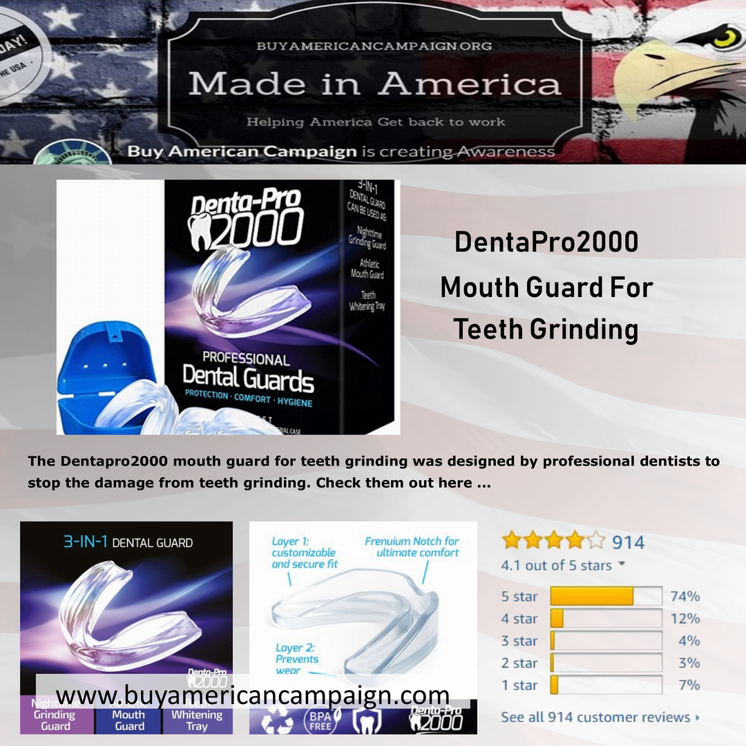 DentaPro2000 Mouth Guard For Teeth Grinding Buy American Campaign