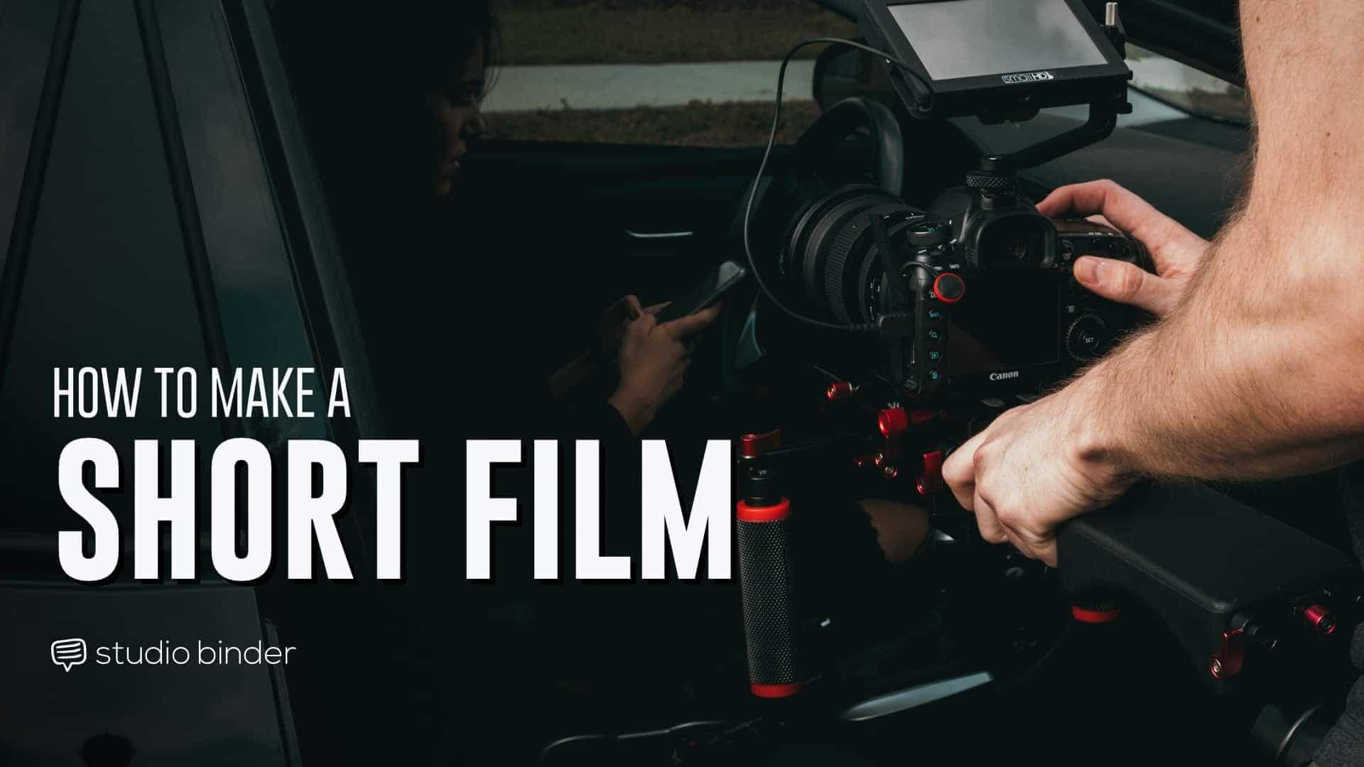 how to make short films ? in india