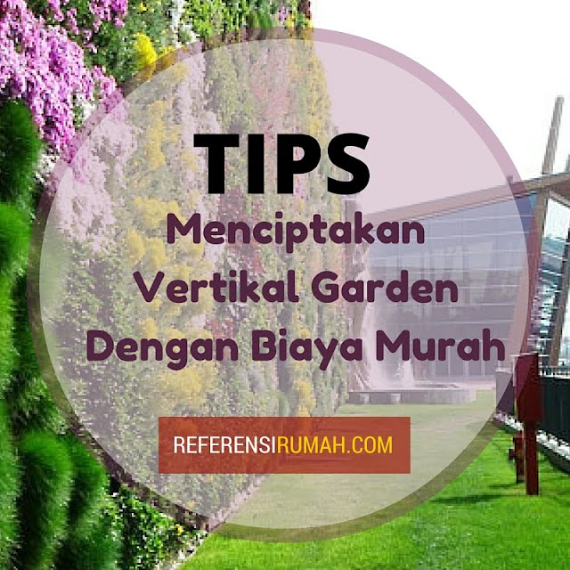Yuk! Bikin Vertikal Garden Low Budget Dengan Bahan Sederhana Yuk! Bikin Vertikal Garden Low Budget Dengan Bahan Sederhana