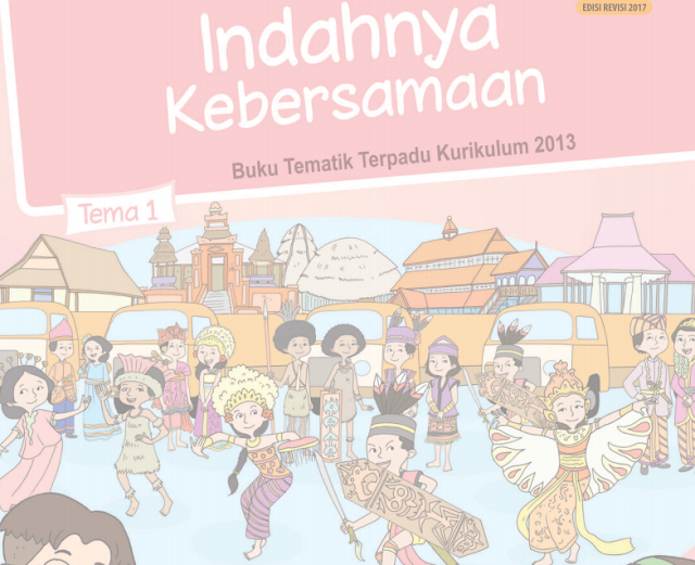 Buku Siswa Kelas 4 SD/MI Tema 1: Indahnya Kebersamaan