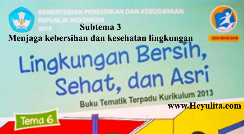 Soal tematik kelas 1 tema 6 Subtema 4 Heyulita