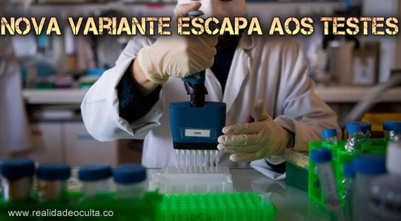 Nova variante invisível aos Testes