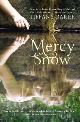 Review: Mercy Snow by Tiffany Baker (audio)