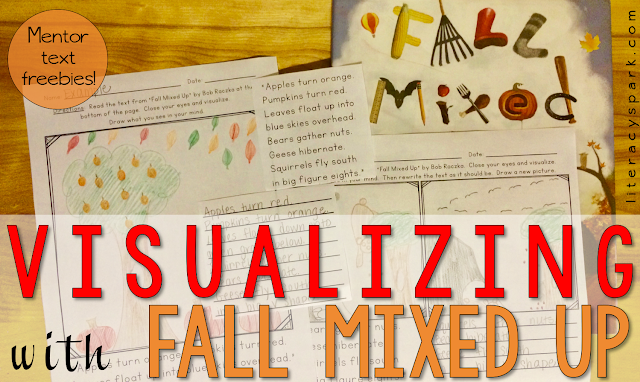 Need a new mentor text lesson for visualizing?  Check out these free activities to be used with "Fall Mixed Up" by Bob Raczka.  